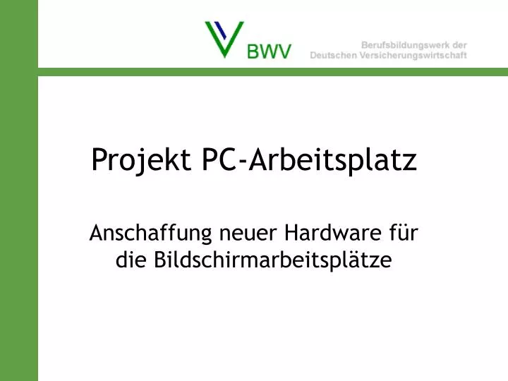 projekt pc arbeitsplatz