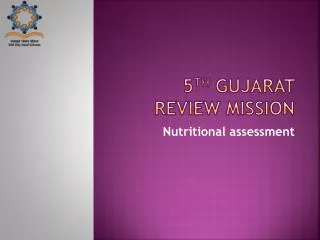 5 th GujArat review mission