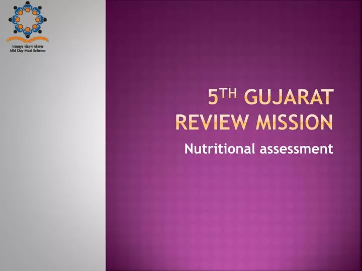 5 th gujarat review mission