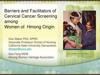 Barriers and Facilitators of Cervical Cancer Screening among Women of Hmong Origin
