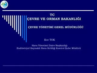tc evre ve orman bakanli i evre y net m genel m d rl