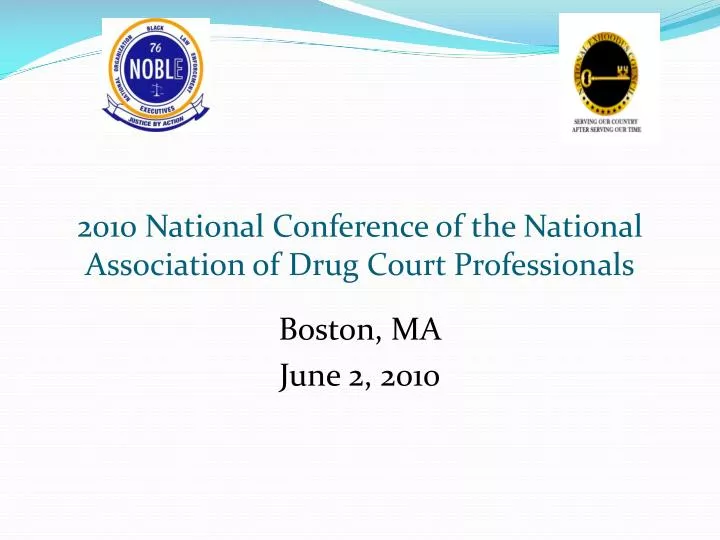 2010 national conference of the national association of drug court professionals