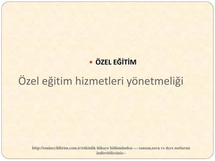 PPT - Özel Eğitim Hizmetleri Yönetmeliği PowerPoint Presentation, Free ...