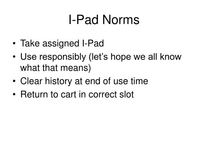 i pad norms