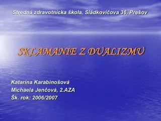 sklamanie z dualizmu