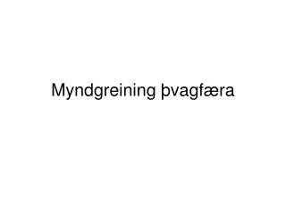 myndgreining vagf ra