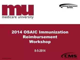 2014 OSAIC Immunization Reimbursement Workshop
