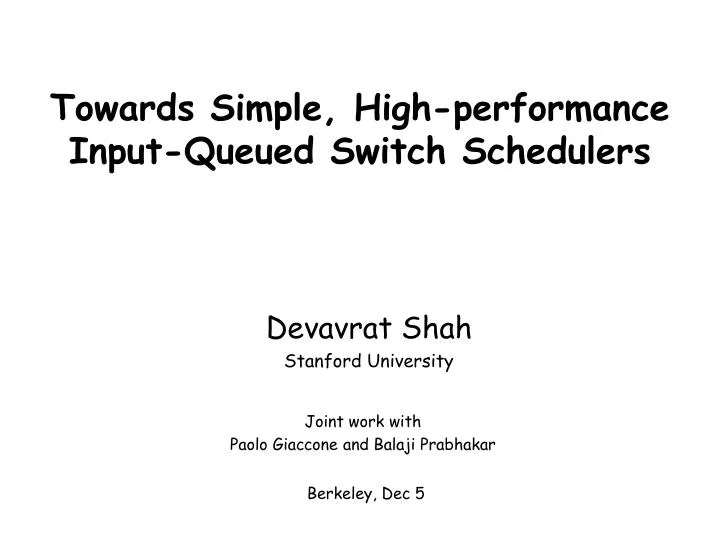towards simple high performance input queued switch schedulers
