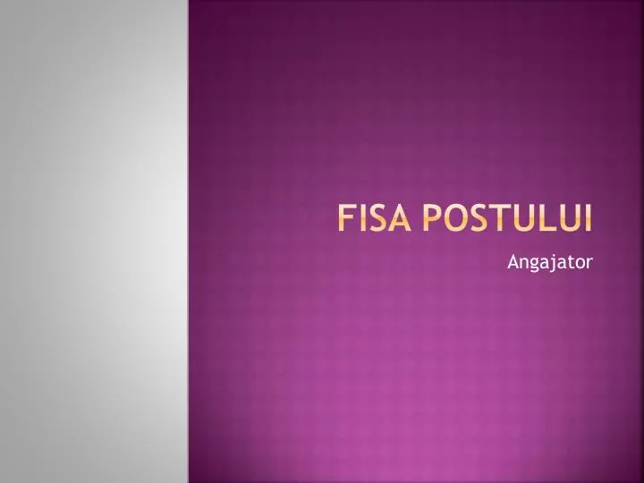 fisa postului