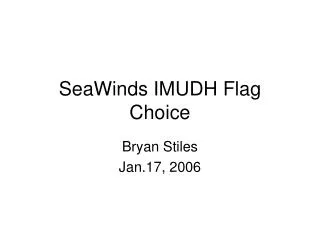 SeaWinds IMUDH Flag Choice