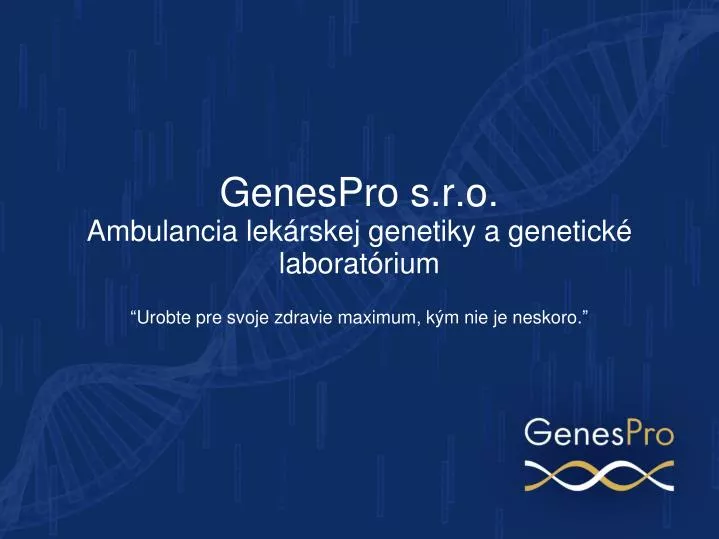 genespro s r o ambulancia lek rskej genetiky a genetick laborat rium