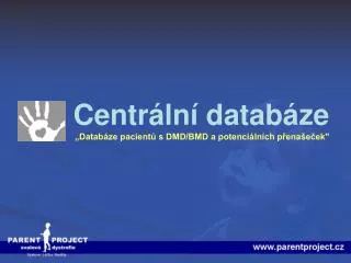 c entr ln datab ze datab ze pacient s dmd bmd a potenci ln ch p ena e ek