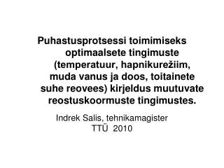 Indrek Salis, tehnikamagister TTÜ 2010
