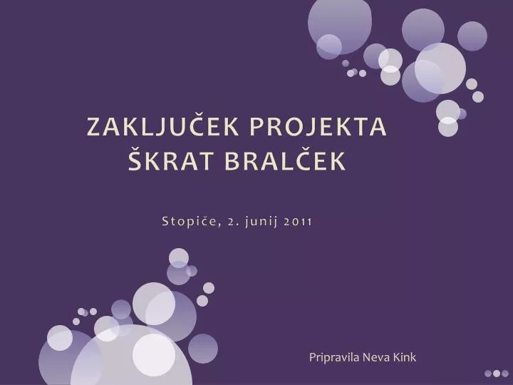 zaklju ek projekta krat bral ek stopi e 2 junij 2011