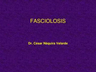 FASCIOLOSIS ,