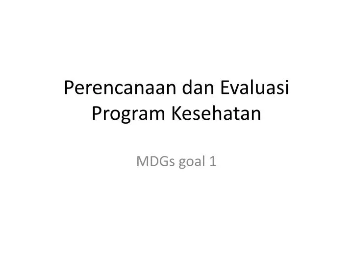 perencanaan dan evaluasi program kesehatan