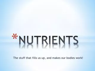 NUTRIENTS