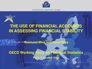 THE USE OF FINANCIAL ACCOUNTS IN ASSESSING FINANCIAL STABILITY