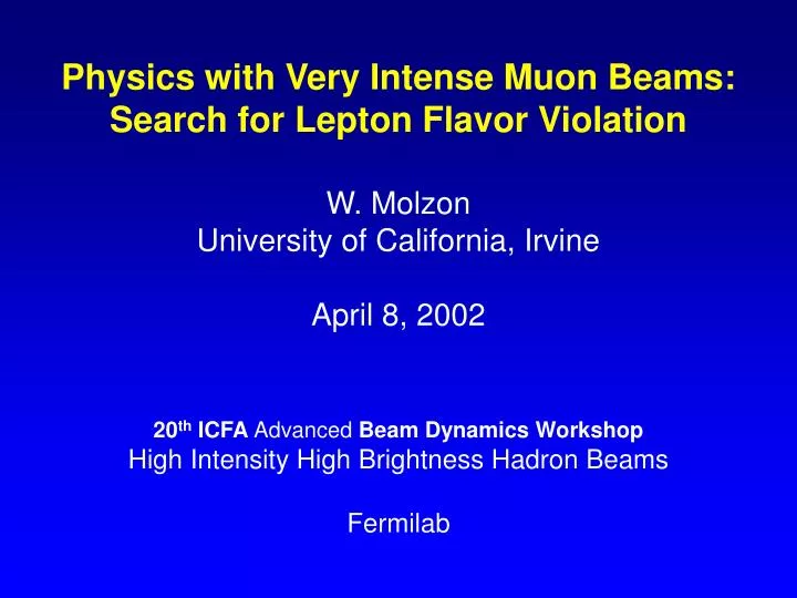 physics with very intense muon beams search for lepton flavor violation