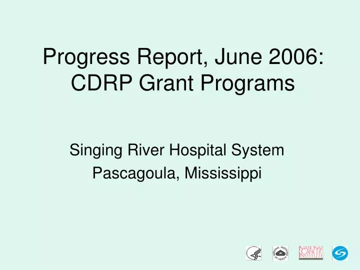 progress report june 2006 cdrp grant programs