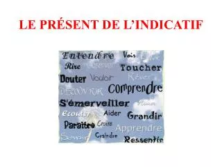 le pr sent de l indicatif