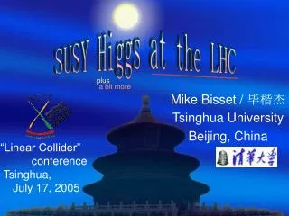 Mike Bisset / ??? Tsinghua University Beijing, China