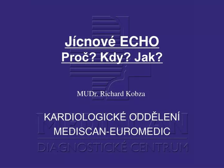 kardiologick odd len mediscan euromedic