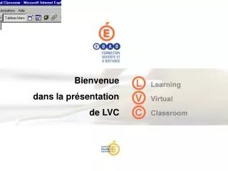 bienvenue dans la pr sentation de lvc