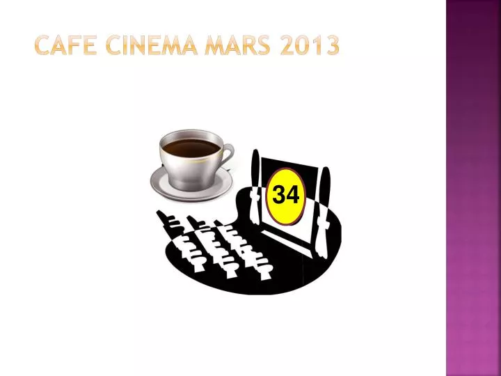 cafe cinema mars 2013