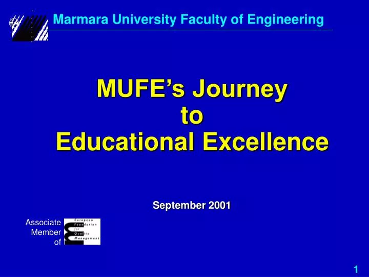 mufe s journey to educational excellence september 2001