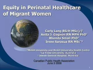 Equity in Perinatal Healthcare of Migrant Women