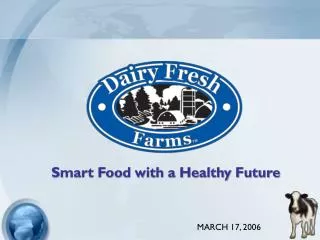 Smart Food with a Healthy Future