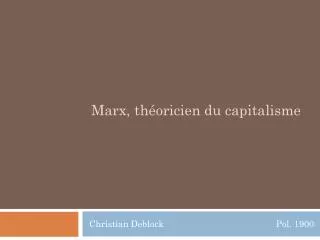 marx th oricien du capitalisme