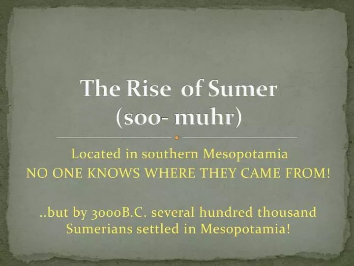 the rise of sumer soo muhr