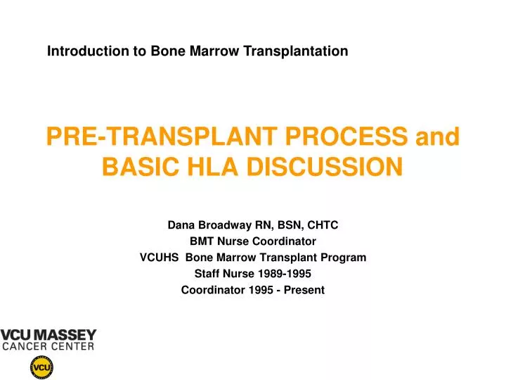 pre transplant process and basic hla discussion
