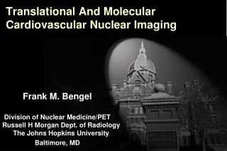 Translational And Molecular Cardiovascular Nuclear Imaging