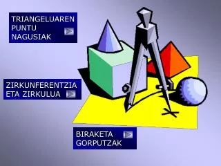 triangeluaren puntu nagusiak