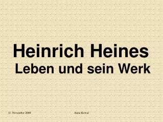 heinrich heines leben und sein werk