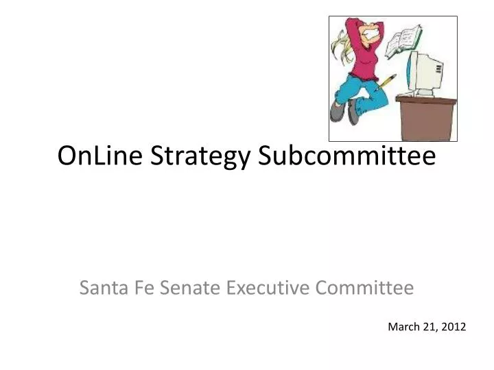 online strategy subcommittee