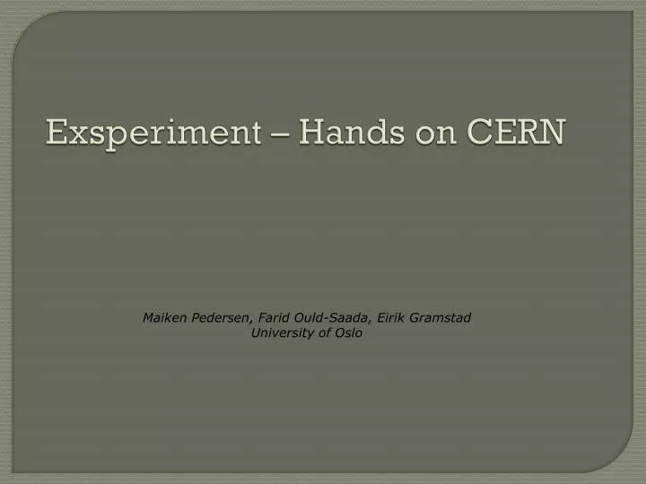 exsperiment hands on cern