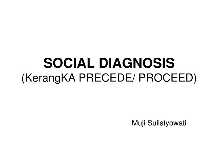 social diagnosis kerangka precede proceed