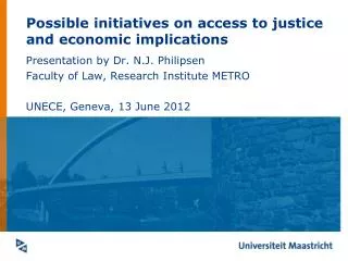 Possible initiatives on access to justice and economic implications