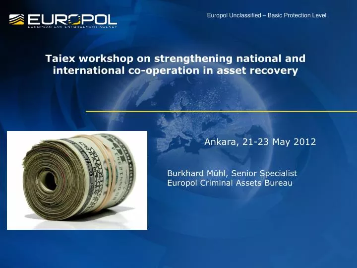 taiex workshop on strengthening national and international co operation in asset recovery