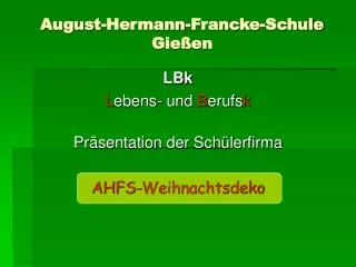 August-Hermann-Francke-Schule Gießen