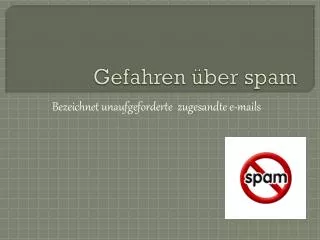 gefahren ber spam