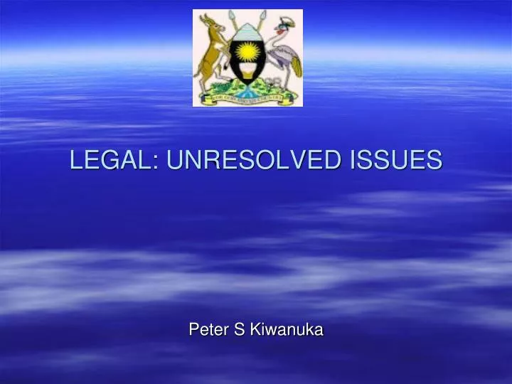 legal unresolved issues