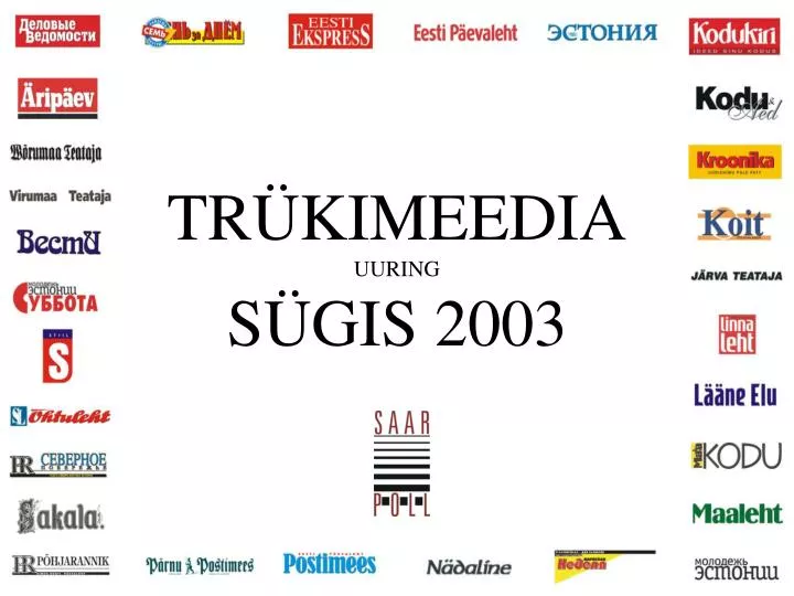 tr kimeedia uuring s gis 2003