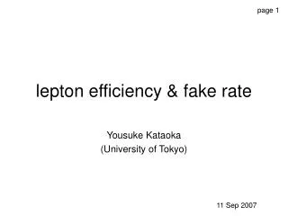 lepton efficiency &amp; fake rate