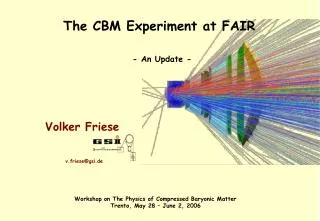 The CBM Experiment at FAIR - An Update -