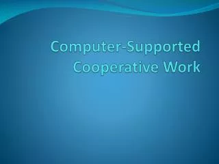 computer supported cooperative work